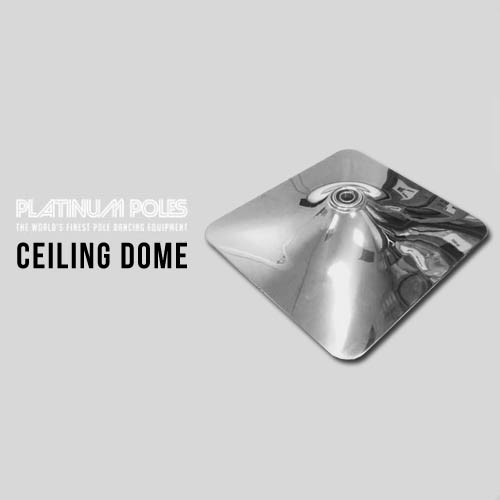 Platinum Poles Diamond Ceiling Dome